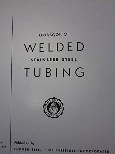 Handbook of Welded Carbon Steel Tubing [Unknown Binding] Formed Steel Tube Institute - Wide World Maps & MORE!