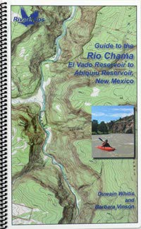 Guide to the Rio Chama, El Vado Reservoir to Abiquiu Reservoir, New Mexico - Wide World Maps & MORE!