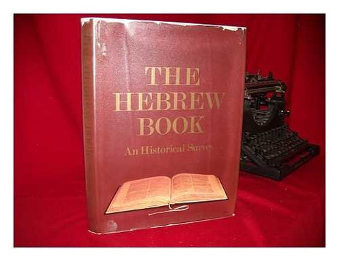 The Hebrew book: An historical survey - Wide World Maps & MORE! - Book - Brand: Keter Pub. House - Wide World Maps & MORE!