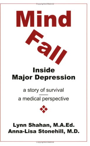 Mind Fall: Inside Major Depression : A Story of Survival & A Medical Perspective - Wide World Maps & MORE! - Book - Brand: Bridgewood Pr - Wide World Maps & MORE!