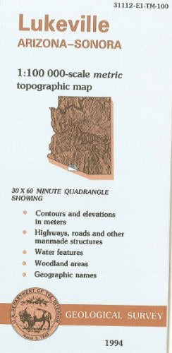 Lukeville, Arizona--Sonora : 1:100 000-scale metric topographic map : 30 x 60 minute series (topographic) (SuDoc I 19.110:31112-E 1-TM-100/994) - Wide World Maps & MORE!