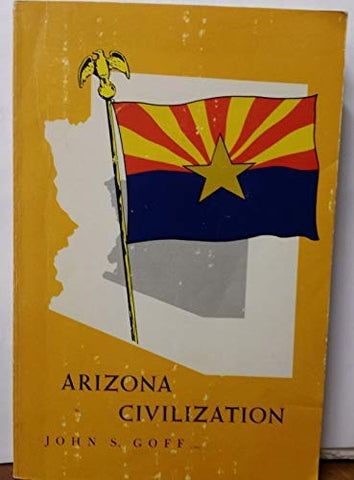 Arizona Civilization - Wide World Maps & MORE! - Book - Wide World Maps & MORE! - Wide World Maps & MORE!