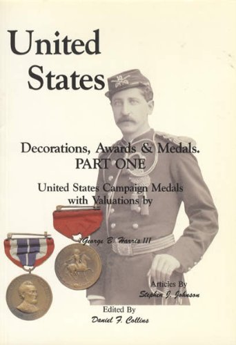 United States Decorations, Awards and Medals: Pt. 1 - Wide World Maps & MORE! - Book - Wide World Maps & MORE! - Wide World Maps & MORE!