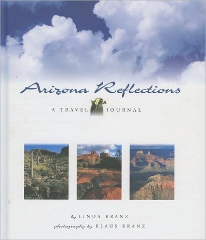 Arizona Reflections: A Travel Journal - Wide World Maps & MORE!