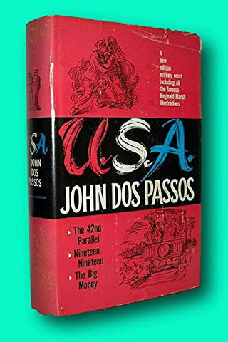 Rare John Dos Passos / U.S.A The 42nd Parallel 1919 the Big Money Three Volumes 1960 [Hardcover] Dos Passos, John; Illustrated by Reginald Marsh [Hardcover] Dos Passos, John; Illustrated by Reginald Marsh - Wide World Maps & MORE!