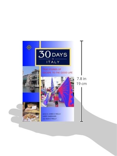 30 Days in Italy: True Stories of Escape to the Good Life - Wide World Maps & MORE! - Book - Brand: Travelers' Tales - Wide World Maps & MORE!