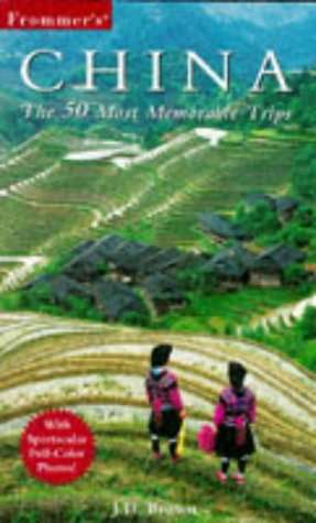 Frommer's China: The 50 Most Memorable Trips - Wide World Maps & MORE!