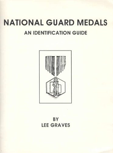 National Guard Medals : An Indentification Guide - Wide World Maps & MORE! - Book - Wide World Maps & MORE! - Wide World Maps & MORE!