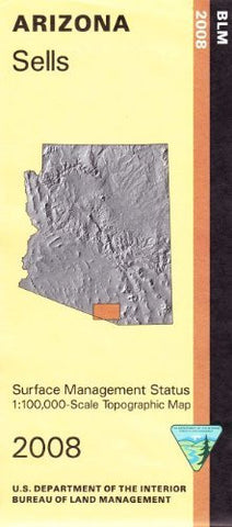 Sells, Arizona 1:100,000-Scale Topo Map Surface Management Status BLM 60×30-Minute Quad - Wide World Maps & MORE!