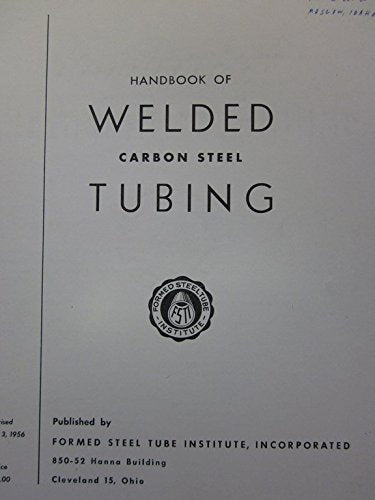 Handbook of Welded Carbon Steel Tubing [Unknown Binding] Formed Steel Tube Institute - Wide World Maps & MORE!
