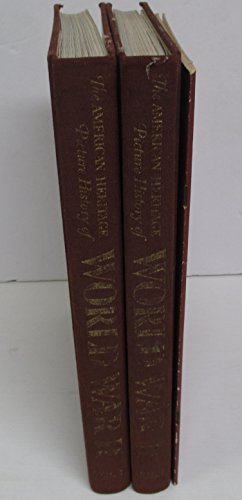 The American Heritage Picture History of World War II - Volumes 1 and 2 (A Two-Volume Set) - Wide World Maps & MORE!
