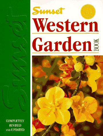 Sunset Western Garden Book [Archival Copy] - Wide World Maps & MORE! - Book - Sunset Publishing Corporation - Wide World Maps & MORE!
