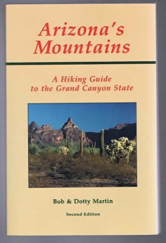 Arizona's Mountains: A Hiking and Climbing Guide - Wide World Maps & MORE!