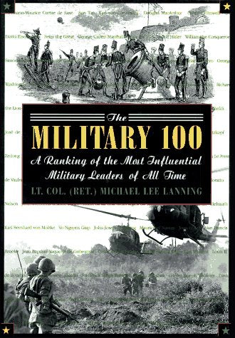 The Military 100: A Ranking of the Most Influential Military Leaders of All Time - Wide World Maps & MORE! - Book - Brand: Citadel - Wide World Maps & MORE!