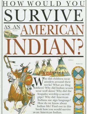 How Would You Survive as an American Indian? by Scott Steedman (1997-03-01) - Wide World Maps & MORE!