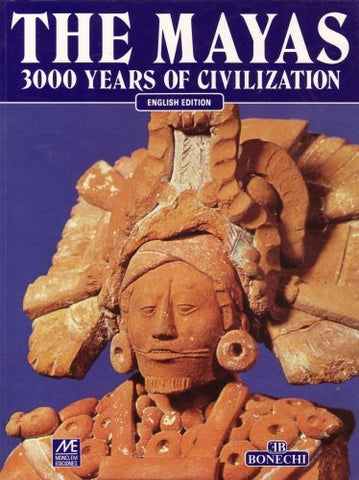 THE MAYAS; 3000 YEARS OF CIVILIZATION Paperback 1999 [Paperback] de La Garza, Mercedes - Wide World Maps & MORE!