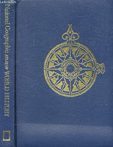 National Geographic Society Atlas of World History - Wide World Maps & MORE! - Book - Wide World Maps & MORE! - Wide World Maps & MORE!