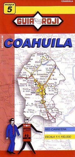 Coahuila State Map by Guia Roji (English and Spanish Edition) - Wide World Maps & MORE!