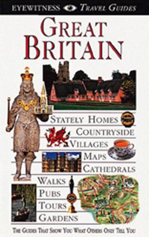 Eyewitness Travel Guide to Great Britain (revised) - Wide World Maps & MORE! - Book - Wide World Maps & MORE! - Wide World Maps & MORE!