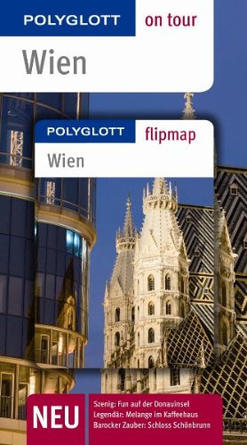 Wien[Neu, Szenig: Fun Auf Der Donauinsel ; Legenda?r: Melange Im Kaffeehaus ; Barocker Zauber: Schloss Scho?nbrunn] [Perfect Paperback] - Wide World Maps & MORE! -  - Wide World Maps & MORE! - Wide World Maps & MORE!
