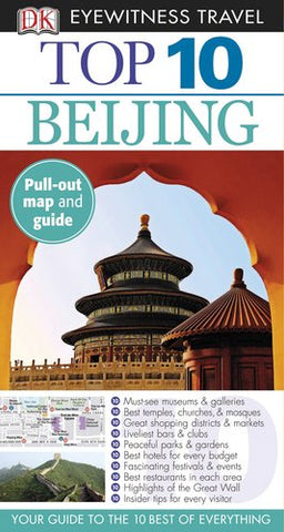 Top 10 Beijing (Eyewitness Top 10 Travel Guide) - Wide World Maps & MORE! - Book - Brand: DK Travel - Wide World Maps & MORE!