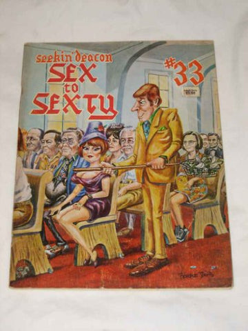 Seekin Deacon Sex to Sexty #33 1971 More Than 260 Adult Cartoons Pierre Davis - Wide World Maps & MORE!