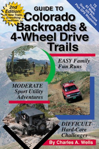 Guide to Colorado Backroads & 4-Wheel Drive Trails, 2nd Edition [Collectible - Like New] - Wide World Maps & MORE! - Book - FunTreks Guidebooks - Wide World Maps & MORE!
