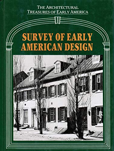 Survey of Early American Design (Architectural Treasures of Early America Vol. 1) - Wide World Maps & MORE!