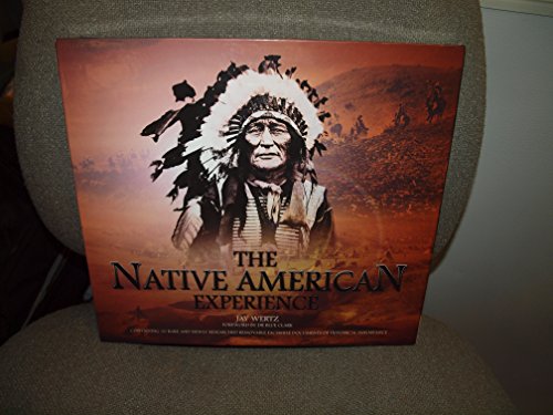 The Native American Experience: Containing 30 Rare and Newly Researched Removable Facsimile Documents of Historical Importance - Wide World Maps & MORE! - Book - Wide World Maps & MORE! - Wide World Maps & MORE!
