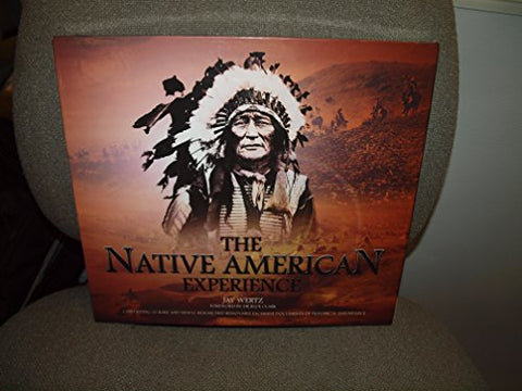 The Native American Experience: Containing 30 Rare and Newly Researched Removable Facsimile Documents of Historical Importance - Wide World Maps & MORE! - Book - Wide World Maps & MORE! - Wide World Maps & MORE!