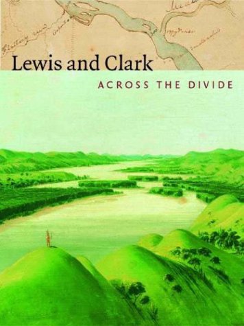 Lewis and Clark: Across the Divide [Paperback] - Wide World Maps & MORE! - Book - Smithsonian - Wide World Maps & MORE!