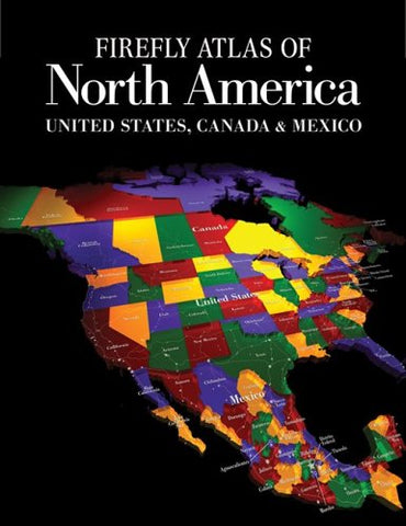 Firefly Atlas of North America: United States, Canada and Mexico - Wide World Maps & MORE! - Book - Brand: Firefly Books - Wide World Maps & MORE!