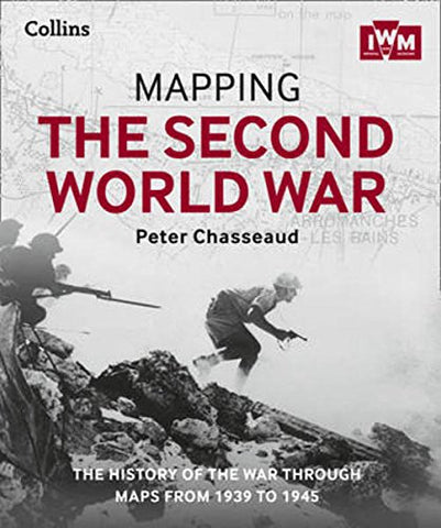 Xmapping World War II Tbp - Wide World Maps & MORE! - Book - Wide World Maps & MORE! - Wide World Maps & MORE!