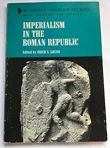 Imperialism in the Roman Republic (European Problem Studies) - Wide World Maps & MORE! - Book - Holt, Rinehart and Winston - Wide World Maps & MORE!