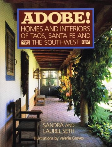 ADOBE! Homes and Interiors: of Taos, Santa Fe and the Southwest - Wide World Maps & MORE!