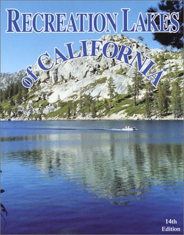 Recreation Lakes of California - Wide World Maps & MORE!
