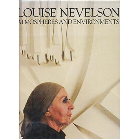 Louise Nevelson Atmospheres and Environment with introduction by Edward Albee [Paperback] Louise Nevelson - Wide World Maps & MORE!