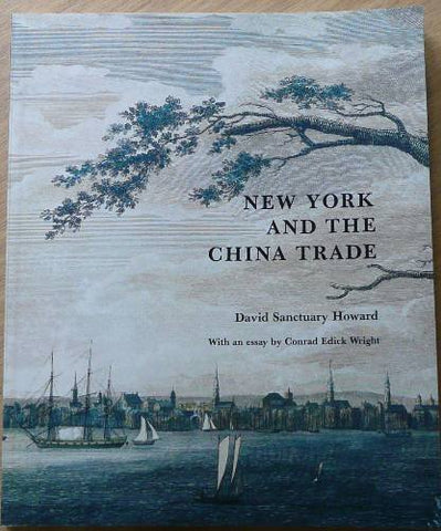 New York and the China Trade - Wide World Maps & MORE! - Book - Brand: Olympic Marketing Corp - Wide World Maps & MORE!