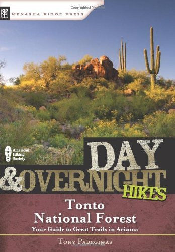 Day and Overnight Hikes: Tonto National Forest - Wide World Maps & MORE!