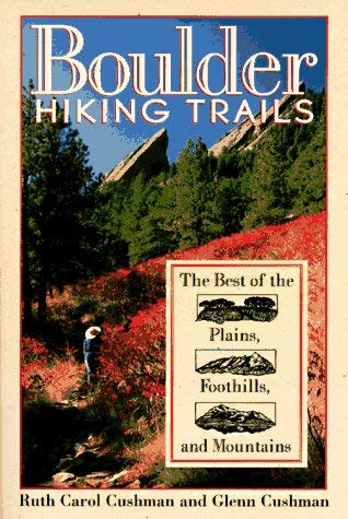 Boulder Hiking Trails: The Best of the Plains, Foothills, and Mountains (The Pruett Series) - Wide World Maps & MORE! - Book - Brand: WestWinds Press - Wide World Maps & MORE!