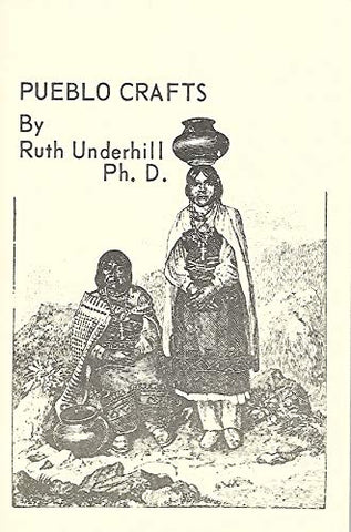 Pueblo Crafts: (Indian Handicrafts 7) - Wide World Maps & MORE!