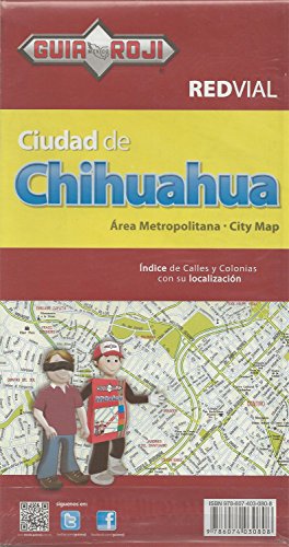 RED VIAL CIUDAD DE CHIHUAHUA 2009-10 - Wide World Maps & MORE!