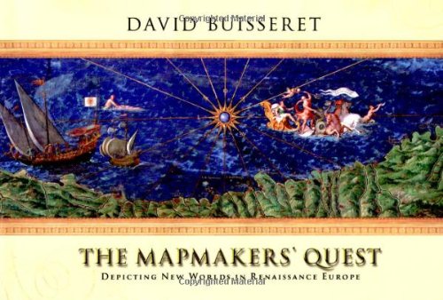 The Mapmakers' Quest: Depicting New Worlds in Renaissance Europe [Collectible - Like New] - Wide World Maps & MORE! - Book - Oxford University Press - Wide World Maps & MORE!