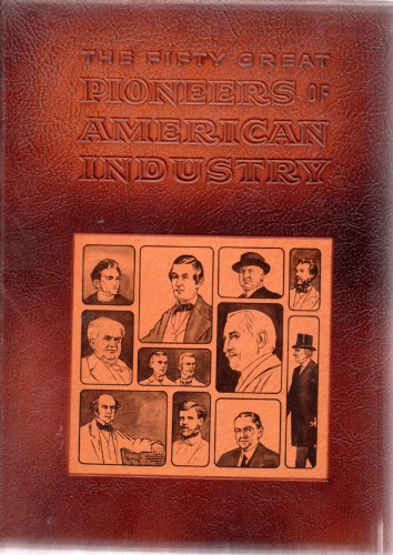 The 50 Great Pioneers of American Industry - Wide World Maps & MORE! - Book - Wide World Maps & MORE! - Wide World Maps & MORE!