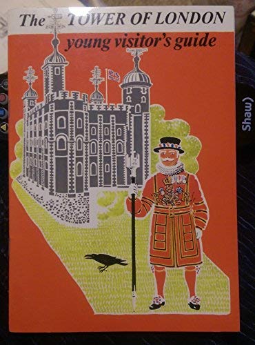 Tower of London: Young Visitors Guide - Wide World Maps & MORE! - Book - Wide World Maps & MORE! - Wide World Maps & MORE!
