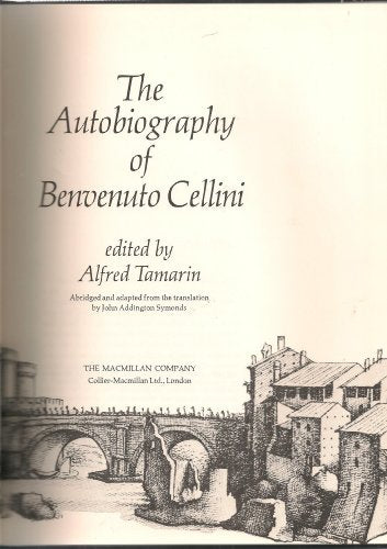 The Autobiography of Bevenuto Cellini - Wide World Maps & MORE!