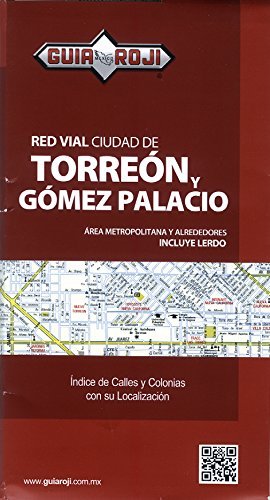 RED VIAL CIUDAD DE TORREON Y GP 2014 - Wide World Maps & MORE!