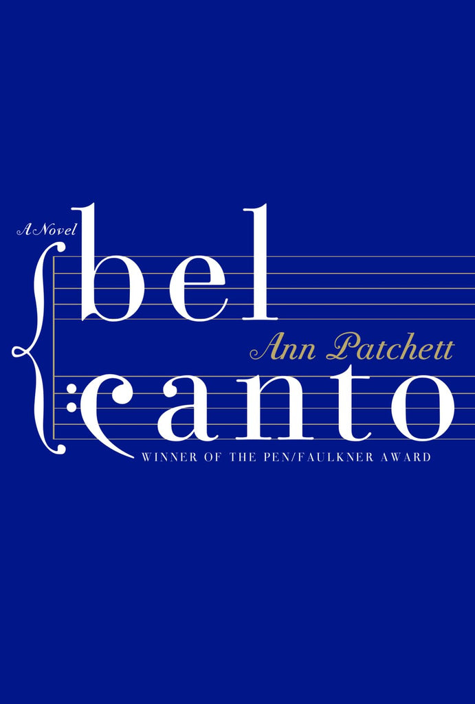 Bel Canto [Paperback] Patchett, Ann - Wide World Maps & MORE!