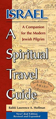 Israel: A Spiritual Travel Guide: A Companion For The Modern Jewish Pilgrim - Wide World Maps & MORE! - Book - Hoffman, Lawrence A. - Wide World Maps & MORE!