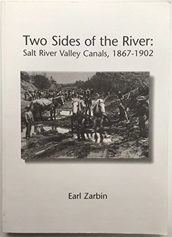 Two sides of the river: Salt River Valley canals, 1867-1902 - Wide World Maps & MORE!